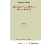 Ordered Algebraic Structures: Proceedings of the Gainesville Conference Sponsored by the University of Florida 28th February - 3rd March, 2001