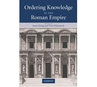 Ordering Knowledge in the Roman Empire