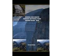ORDESA AND MONTE PERDIDO NATIONAL PARK HIKING GUIDE 2025 (The Roamer’s Handbook)
