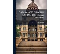 Ordinances Enacted During The Fiscal Year 1890
