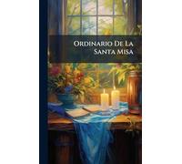 Ordinario De La Santa Misa
