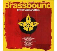 Ordinary Boys - Brassbound
