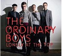 Ordinary Boys - Lonely At The Top