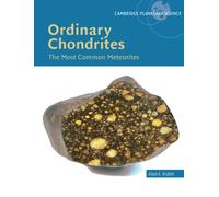Ordinary Chondrites : The Most Common Meteorites