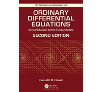 Ordinary Differential Equations: An Introduction to the Fundamentals (Textbooks in Mathematics)