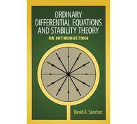 Ordinary Differential Equations and Stability Theory: An Introduction (Dover Books on Mathematics)
