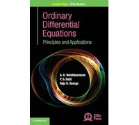 Ordinary Differential Equations: Principles and Applications (Cambridge IISc Series)