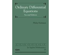 Ordinary Differential Equations: Series Number 38 (Classics in Applied Mathematics, Series Number 38)