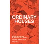 Ordinary Houses : Modern Architecture in China's Villages 1978-1992