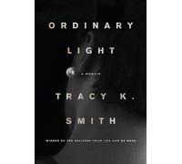 Ordinary Light: A Memoir