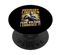 Ordinary Linemen Fear Voltage I Embrace It PopSockets Adhesive PopGrip