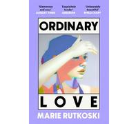 Ordinary Love: 'A page-turning romance' (Guardian)