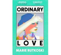 Ordinary Love: 'A page-turning romance' (Guardian)