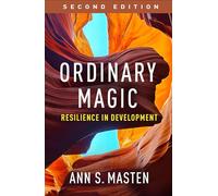 Ordinary Magic, Second Edition: Resilience in Development