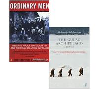 Ordinary Men By Christopher R. Browning & The Gulag Archipelago By Aleksandr Solzhenitsyn 2 Books Collection Set