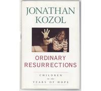 Ordinary Resurrections: Children in the Years of Hope