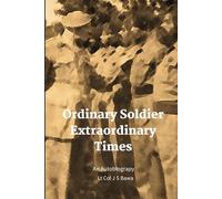 Ordinary Soldier - Extraordinary Times