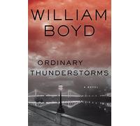 Ordinary Thunderstorms: A Novel