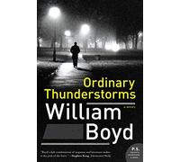 Ordinary Thunderstorms: A Novel (P.S.)