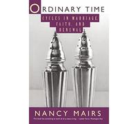 Ordinary Time: Cycles in Marriage, Faith, and Renewal