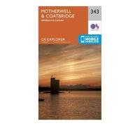 Ordnance Survey Explorer 343 Motherwell & Coatbridge Map With Digital Version One Size