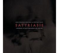 Ordo Rosarius Equilibrio - Satyriasis, Somewhere Between Equilibrium And Nihilism