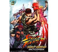Ordonez Arias, Gonzalo - Street Fighter: World Warrior Encyclopedia Hardcover