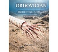 ORDOVICIAN PREHISTORIC ANIMALS: A Coloring Book
