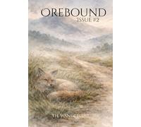 Orebound Issue #2: The Wanderlust