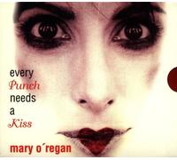 O'Regan,Mary - Every Punch Needs a Kiss