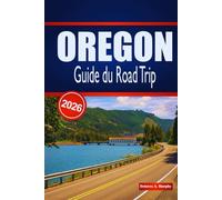 OREGON Guide du Road Trip 2026: Itinéraires détaillés, routes panoramiques et conseils de planification pour les visiteurs explorant le Nord-Ouest Pacifique en voiture