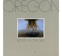 Oregon - Roots in the Sky