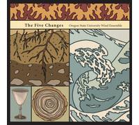 Oregon State University Wind Ensemble - The Five Changes