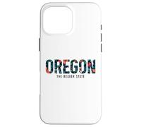 Oregon The Beaver State PNW Vintage Pride Floral Flowers Case for iPhone 16 Pro Max