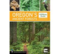 Oregon's Ancient Forests: A Hiking Guide