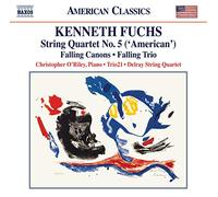 O'Reily: Delray String Qurtet – Fuchs: String Quartet No. 5 – NAXOS