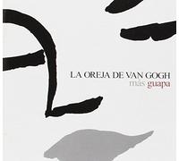 OREJA DE VAN GOGH - Mas Guapa