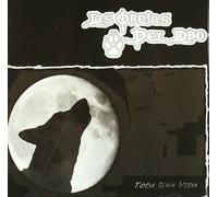 Orejas Del Lobo, Las - Toda Una Vida