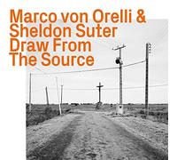 Orelli, Marco Von - Draw from the Source