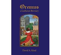 Oremus: A Lutheran Breviary