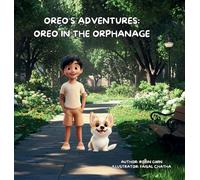 Oreo's Adventures: Oreo in the Orphanage