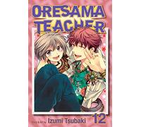 Oresama Teacher, Vol. 12: Volume 12