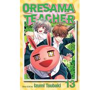 Oresama Teacher, Vol. 13: Volume 13