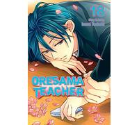 Oresama Teacher, Vol. 18 (Volume 18)