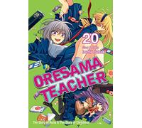 Oresama Teacher, Vol. 20: Volume 20