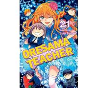 Oresama Teacher, Vol. 21: Volume 21