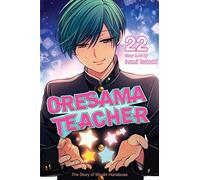 Oresama Teacher, Vol. 22 (Volume 22)