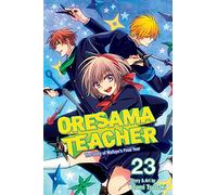 Oresama Teacher, Vol. 23: Volume 23