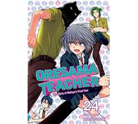 Oresama Teacher, Vol. 24 (Volume 24): The Story of Mafuyu's Final Year