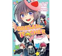 Oresama Teacher, Vol. 27 (Volume 27)
